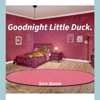 Goodnight Little Duck.