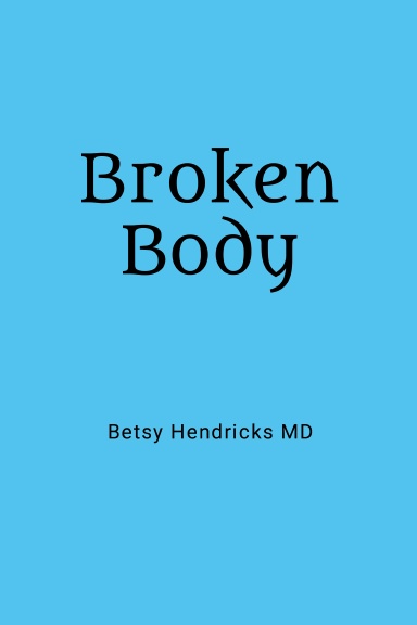 Broken Body