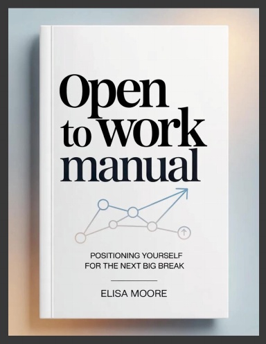Open to Work Manual
