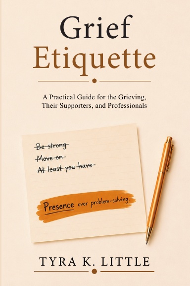 Grief Etiquette