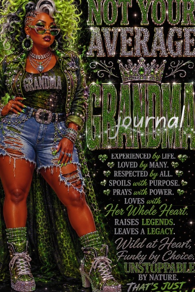 Not Your Average Grandma Journal