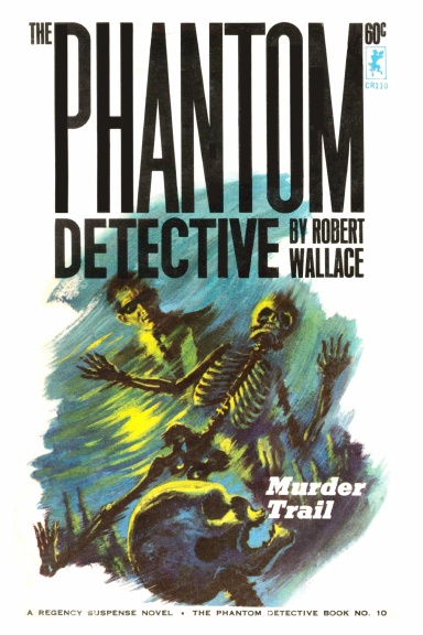 The Phantom Detective #10: Murder Trail