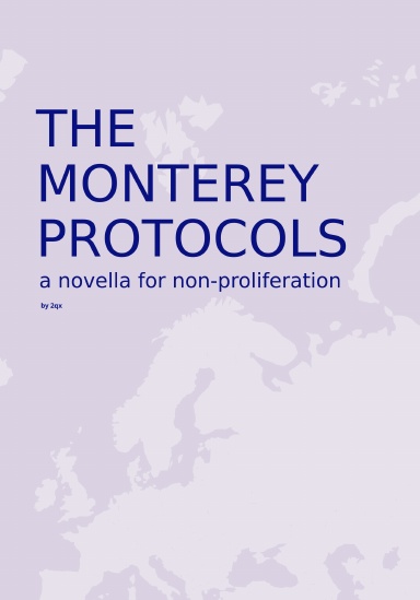 The Monterey Protocols