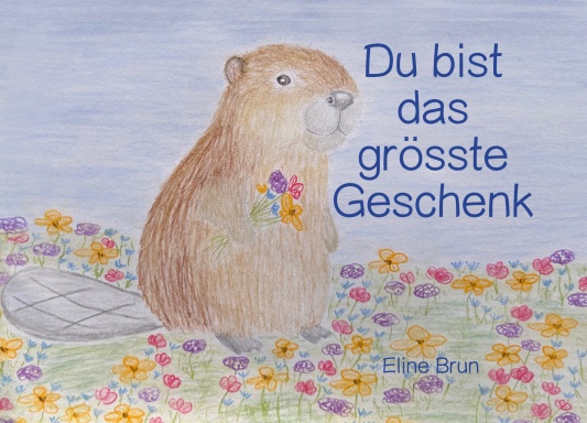 Du bist das grösste Geschenk