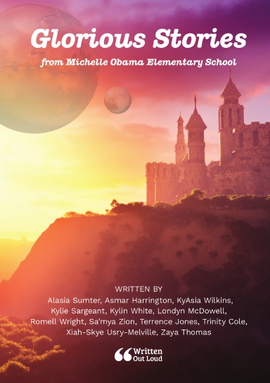 Glorious: Stories from Michelle Obama Elementary School