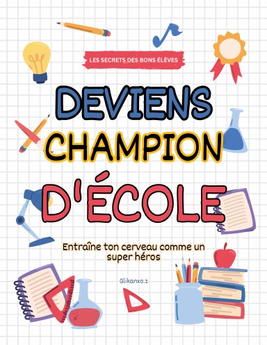 Deviens Champion D'école