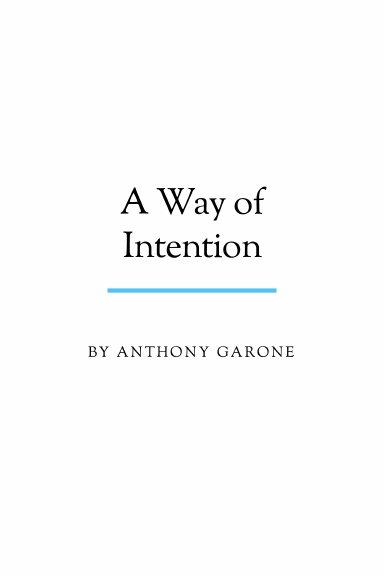 A Way of Intention