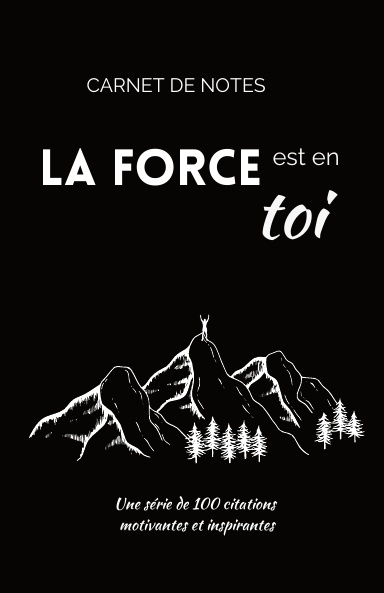 La Force est en Toi