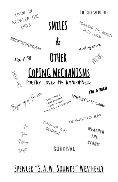 Smiles & Other Coping Mechanisms
