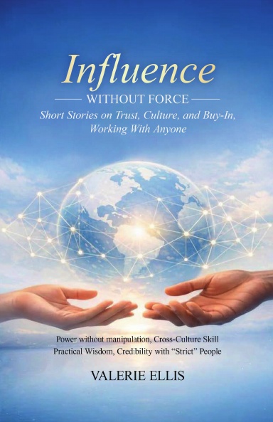 Influence WITHOUT Force
