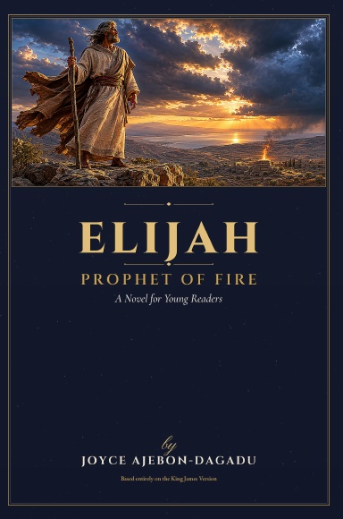 Elijah-The Prophet of fire