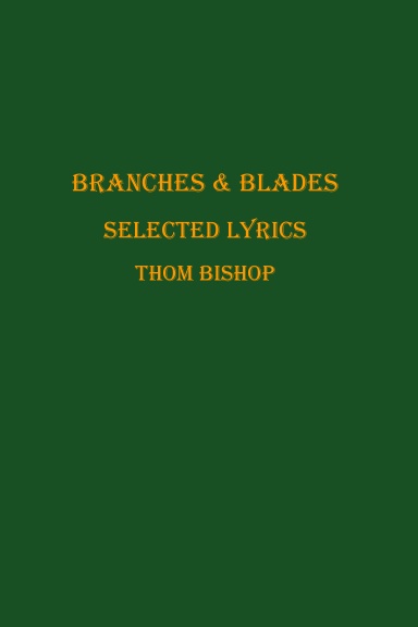 Branches & Blades
