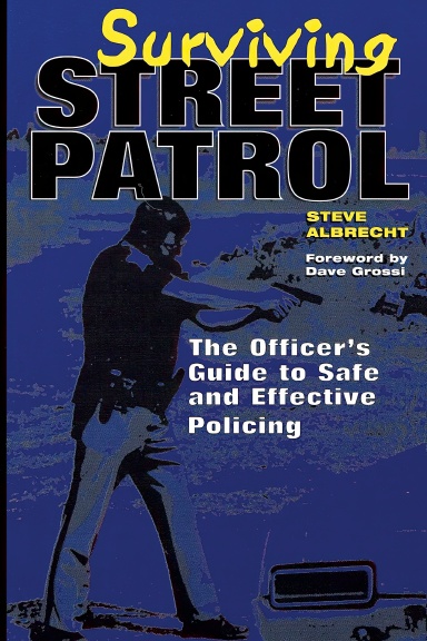 Surviving Street Patrol