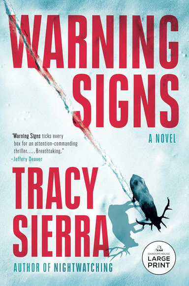 Warning Signs: A Novel
