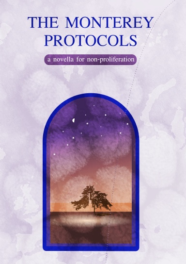 The Monterey Protocols