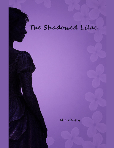 The Shadowed Lilac