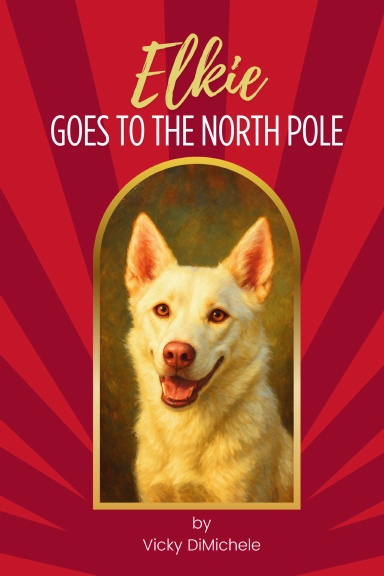 Elkie Goes to the North Pole