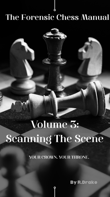 The Forensic Chess Manual