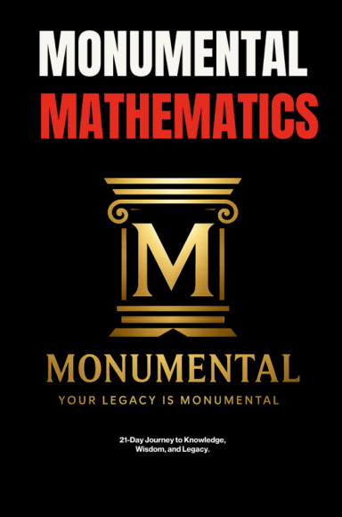 Monumental Mathematics
