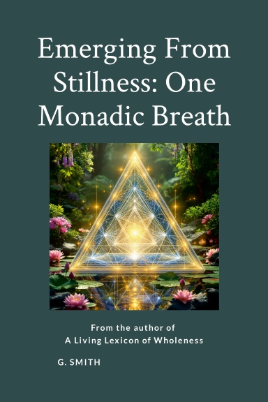 Emerging From Stillness
