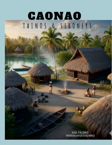 Caonao - Tainos & Siboneys