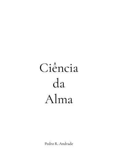 Ciência da Alma - VOL I