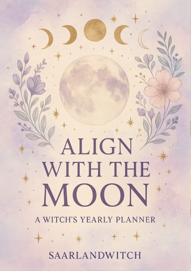 "Align With the Moon: A Witch’s Yearly Planner"