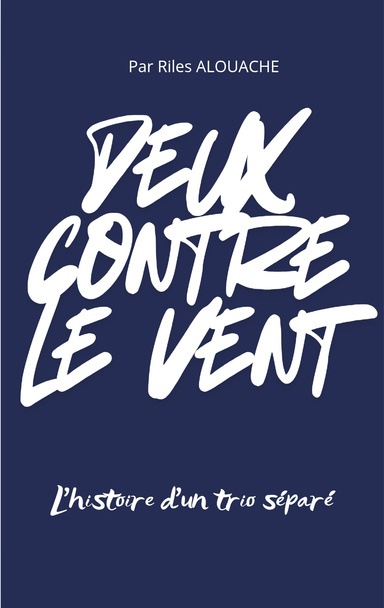 Deux contre le vent