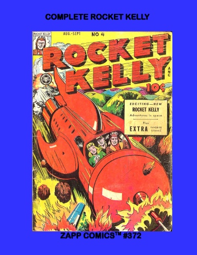 The Complete Rocket Kelly