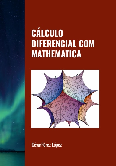 CÁLCULO DIFERENCIAL COM MATHEMATICA