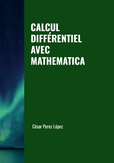 CALCUL DIFFÉRENTIEL AVEC MATHEMATICA
