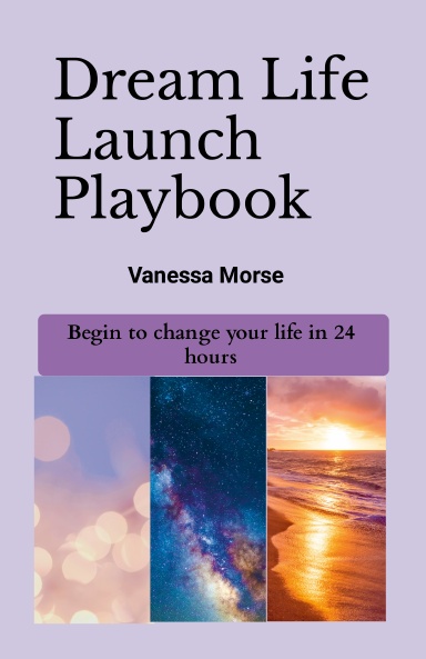Dream Life Launch Playbook