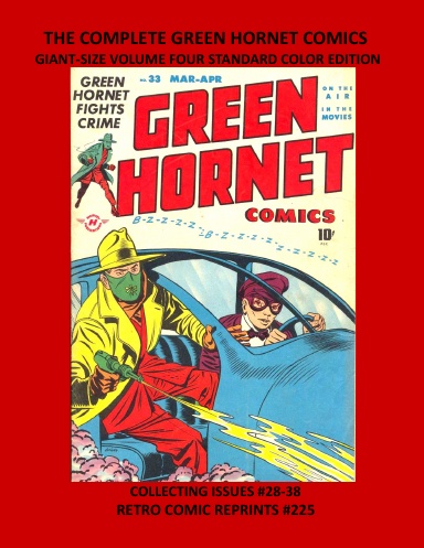 THE COMPLETE GREEN HORNET COMICS GIANT-SIZE VOLUME FOUR STANDARD COLOR EDITION