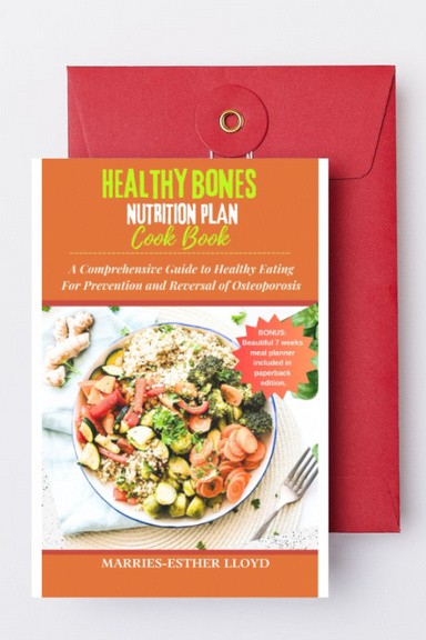 Healthy Bones Nutrition Plan Cookbook
