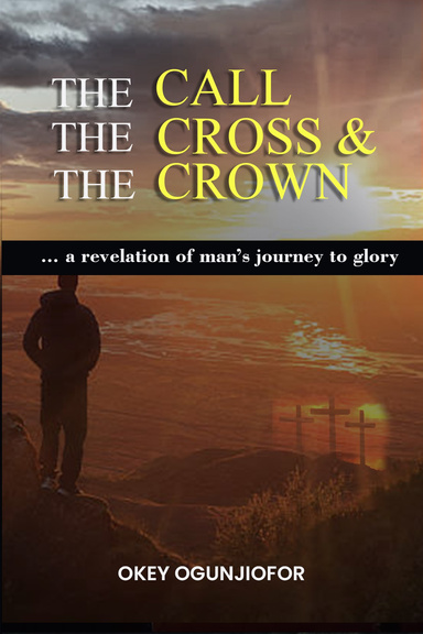 The Call, the Cross & the Crown