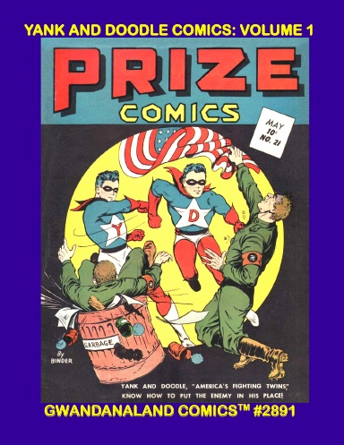 Yank And Doodle Comics: Volume 1