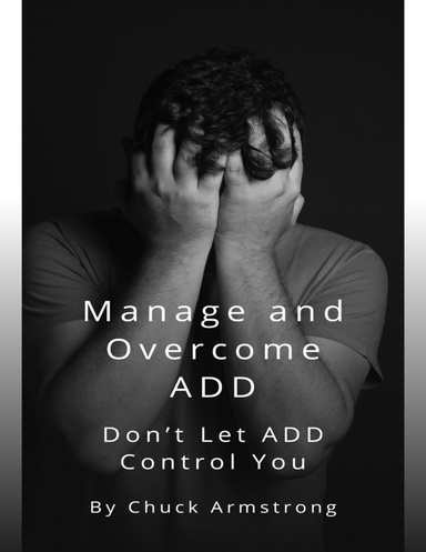 Manage and Overcome ADD
