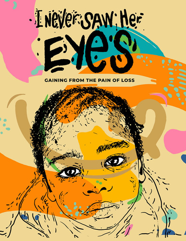 I Never Saw Her Eyes