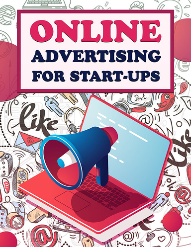 Online Advertising for Start-Ups