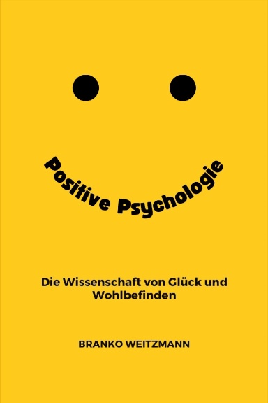 Positive Psychologie