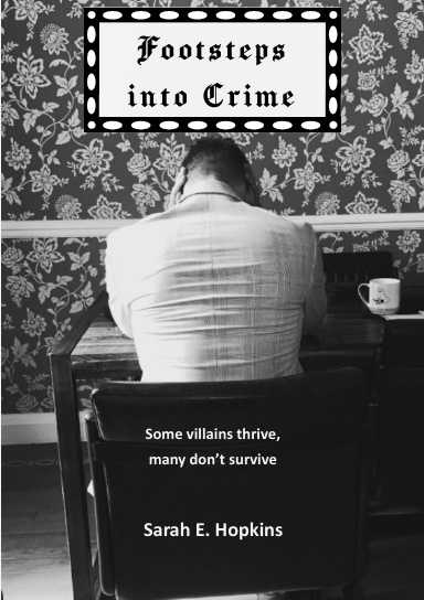 Footsteps into Crime