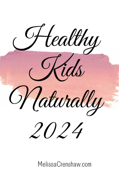 Healthy Kids Naturally 2024