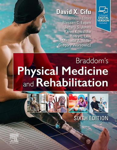 Braddom's Physical Medicine and Rehabilitation 6th Edition