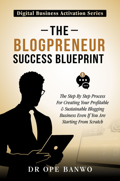 THE BLOGPRENEUR BLUEPRINT