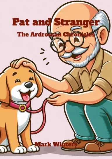 Pat and Stranger: The Ardrossan Chronicles