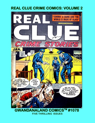 Real Clue Crime Comics: Volume 2