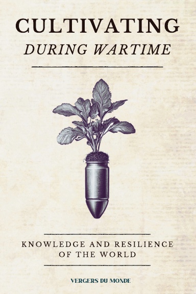 Cultivating During Wartime