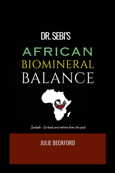 Dr. Sebi's African Biomineral Balance