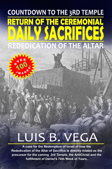 Return of the Ceremonial Daily Sacrifices