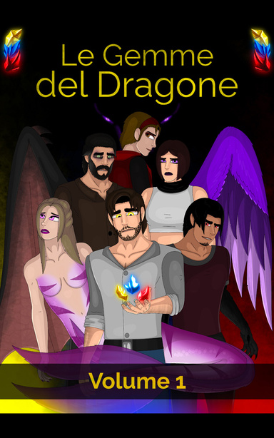 Le Gemme del Dragone: Volume 1 **COMPLETO**
